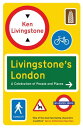 ŷKoboŻҽҥȥ㤨Livingstone's London A Celebration of People and PlacesŻҽҡ[ Ken Livingstone ]פβǤʤ680ߤˤʤޤ