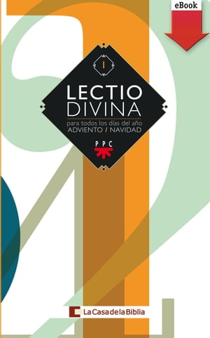 Lectio divina para todos los d?as del a?o. Adviento - Navidad