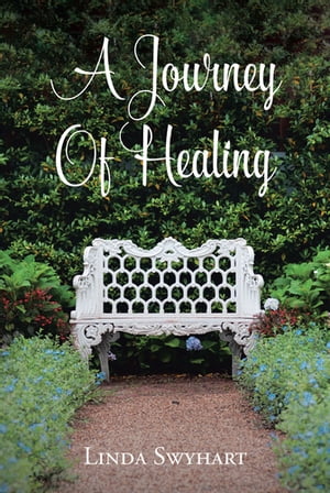 A Journey Of Healing