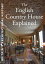 The English Country House Explained