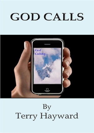 ŷKoboŻҽҥȥ㤨GOD CALLS - How to know if God is calling you!Żҽҡ[ Terry Hayward ]פβǤʤ146ߤˤʤޤ