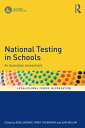 National Testing in Schools An Australian assessment【電子書籍】