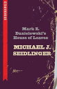 Mark Z. Danielewski 039 s House of Leaves: Bookmarked【電子書籍】 Michael Seidlinger