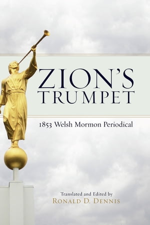 Zion's Trumpet: 1853 Welsh Mormon Periodical