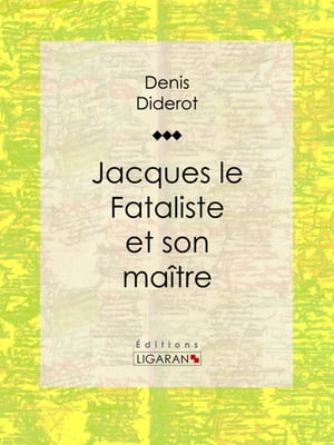 Jacques le Fataliste et son maître