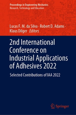 2nd International Conference on Industrial Applications of Adhesives 2022