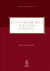 La responsabilidad por da?o ambiental【電子書籍】[ Jorge A. Femen?as ]