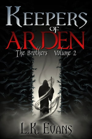 Keepers of Arden The Brothers Volume 2【電子
