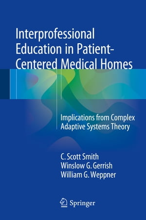 Interprofessional Education in Patient-Centered Medical Homes