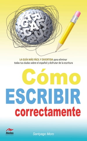 Cómo escribir correctamente