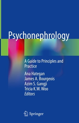 Psychonephrology A Guide to Principles and Practice