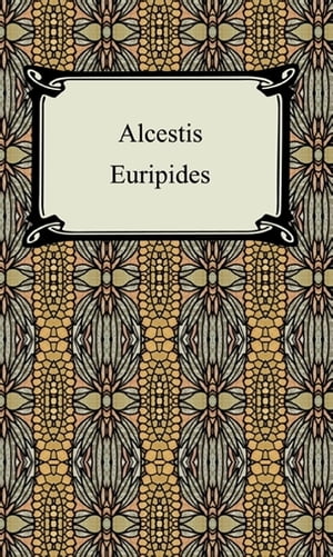 Alcestis