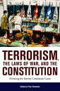 ŷKoboŻҽҥȥ㤨Terrorism, the Laws of War, and the Constitution Debating the Enemy Combatant CasesŻҽҡ[ Peter Berkowitz ]פβǤʤ567ߤˤʤޤ