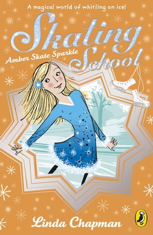 Skating School: Amber Skate Star【電子書籍