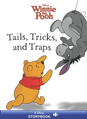Winnie the Pooh: Tails, Tricks, and Traps【電子書籍】 Disney Books