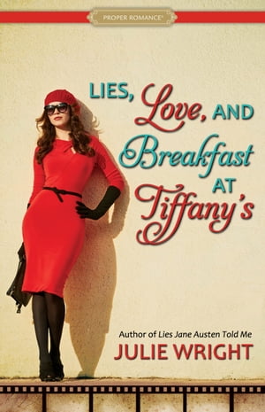 Lies, Love, and Breakfast at Tiffany's【電子書籍】[ Juile Wright ]