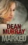 Marked: A YA Paranormal Romance Novel (Volume 11 of the Reflections Books)Żҽҡ[ Dean Murray ]