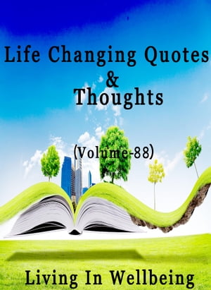 Life Changing Quotes & Thoughts (Volume 89)