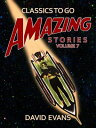 Amazing Stories Volume 7【電子書籍】[ Davi