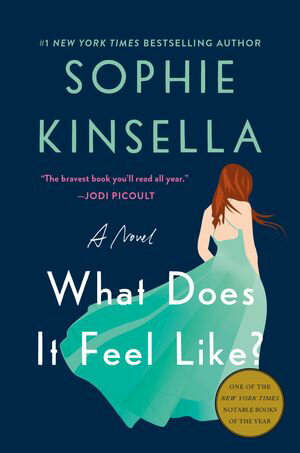 What Does It Feel Like?【電子書籍】[ Sophie Kinsella ]