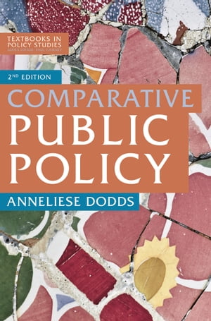 Comparative Public PolicyŻҽҡ[ Anneliese Dodds ]