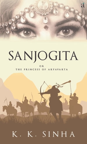 Sanjogita【電子書籍】[ K K Sinha ]