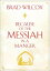 Because of the Messiah in a MangerŻҽҡ[ Brad Wilcox ]