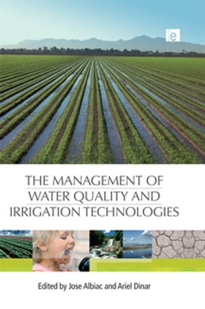 The Management of Water Quality and Irrigation Technologies