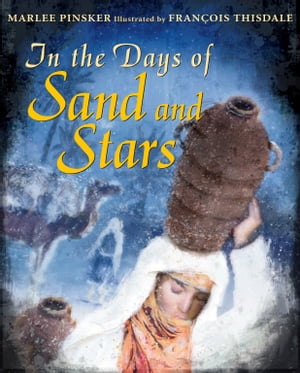 In the Days of Sand and Stars【電子書籍】[ Marlee Pinsker ]