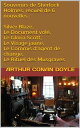 Souvenirs de Sherlock Holmes en 6 nouvelles Silver Blaze, Le Document vol?, Le Gloria Scott, Le Visage jaune, Le Commis d’agent de change, Le Rituel des Musgraves