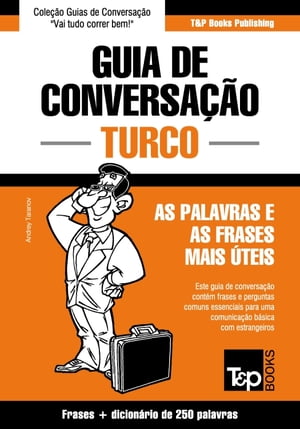 Guia de Conversação Português-Turco e mini dicionário 250 palavras