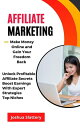 ŷKoboŻҽҥȥ㤨Affiliate Marketing Make Money Online and Gain Your Freedom Back (Unlock Profitable Affiliate Secrets Boost Earnings With Expert Strategies Top NichesŻҽҡ[ Joshua Slattery ]פβǤʤ360ߤˤʤޤ