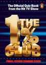 ŷKoboŻҽҥȥ㤨The 1% Club The Official Quiz Book : The compulsive quiz for all the family as seen on TVŻҽҡ[ BBC Studios ]פβǤʤ1,915ߤˤʤޤ