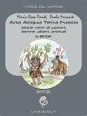 Aria Acqua Terra Fuoco. Storie vere di uomini, donne, alberi, animali【電子書籍】[ Pao...