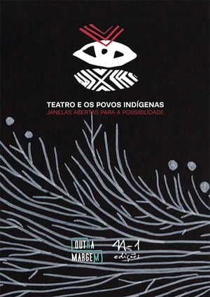 Teatro e os povos indígenas