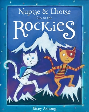 Nuptse and Lhotse Go To the RockiesŻҽҡ[ Jocey Asnong ]