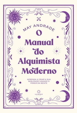 O Manual do Alquimista Moderno