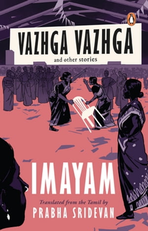 Vazhga Vazhga and Other StoriesŻҽҡ[ Imayam ]