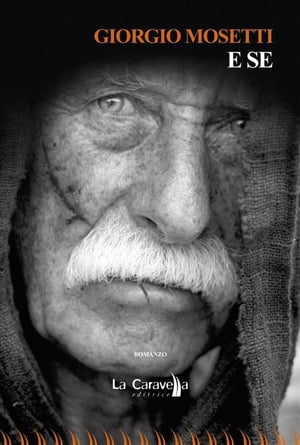 E se【電子書籍】[ Giorgio Mosetti ]