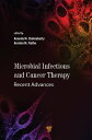 Microbial Infections and Cancer Therapy【電子書籍】