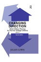 Changing Direction British Military Planning for Post-war Strategic Defence, 1942-47