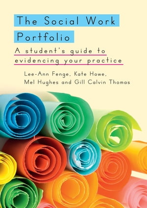 TheSocialWorkPortfolio:AStudent'SGuideToEvidencingYourPractice[Lee-AnnFenge]のポイント対象リンク