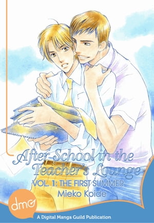After School In The Teacher's Lounge Vol. 1 (Yaoi Manga)