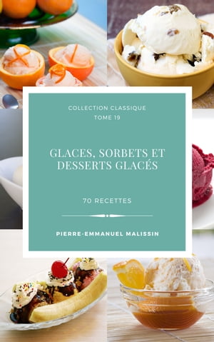 Glaces,sorbets et desserts glacés