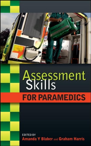 Assessment Skills For Paramedics