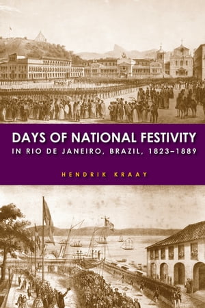 Days of National Festivity in Rio de Janeiro, Brazil, 1823–1889