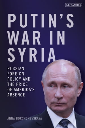 Putin's War in Syria