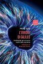 L 039 errore di Galileo Fondamenti per un nuovo studio della coscienza【電子書籍】 Philip Goff
