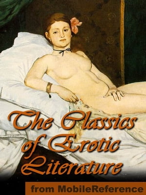 The Classics of Erotic Literature (Mobi Collected Works)