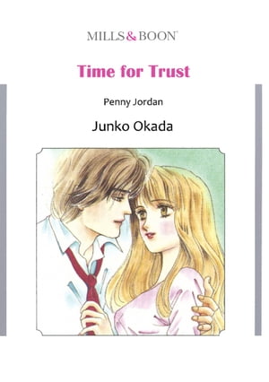 TIME FOR TRUST (Mills & Boon Comics)